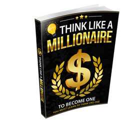 THINK LIKE A MILLIONIRE